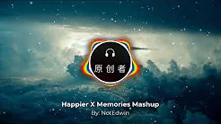 Happier X Memories Mashup YouTube Thumbnail